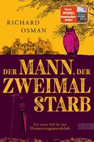 Richard Osman Der Mann, der zweimal starb (Die Mordclub-Serie 2)