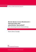 Hatice Deniz Canoğlu Kanak Sprak versus Kiezdeutsch – Sprachverfall oder sprachlicher Spezialfall℃