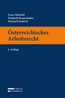 Franz Marhold, Elisabeth Brameshuber, Michael Friedrich Österreichisches Arbeitsrecht