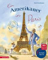 Doris Eisenburger Ein Amerikaner in Paris (Das musikalische Bilderbuch mit CD und zum Streamen)