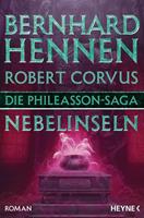Bernhard Hennen, Robert Corvus Die Phileasson-Saga - Nebelinseln