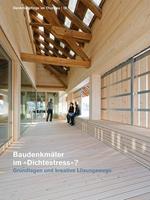 Amt für Denkmalpflege des Kantons Thurgau Baudenkmäler im «Dichtestress»℃