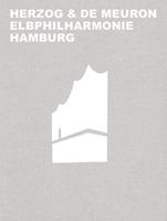 Gerhard Mack Herzog & de Meuron Elbphilharmonie Hamburg