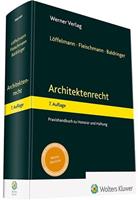 Peter Löffelmann, Karl-Heinz Keldungs, Sebastian Baldri Architektenrecht