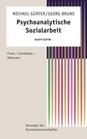 Michael Günter, Georg Bruns Psychoanalytische Sozialarbeit (Konzepte der Humanwissenschaften)