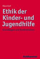 Klaus Graf Ethik der Kinder- und Jugendhilfe