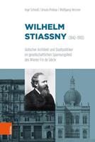 Inge Scheidl, Ursula Prokop, Wolfgang Herzner Wilhelm Stiassny (1842-1910)