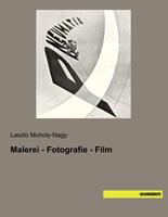 Laszlo Moholy-Nagy Malerei - Fotografie - Film
