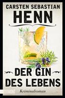 Carsten Sebastian Henn Der Gin des Lebens