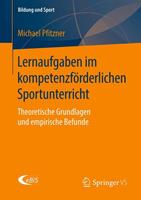 Michael Pfitzner Lernaufgaben im kompetenzförderlichen Sportunterricht
