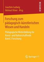 Springer Fachmedien Wiesbaden GmbH Forschung zum pädagogisch-künstlerischen Wissen und Handeln