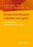 Springer Fachmedien Wiesbaden GmbH Devianz und Delinquenz in Kindheit und Jugend