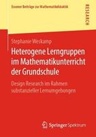 Stephanie Weskamp Heterogene Lerngruppen im Mathematikunterricht der Grundschule