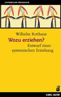 Wilhelm Rotthaus Wozu erziehen℃