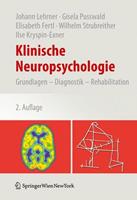 Johann Lehrner, Gisela Pusswald, Elisabeth Fertl Klinische Neuropsychologie