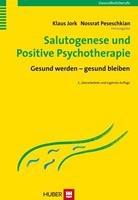 Klaus Jork, Nossrat Peseschkian Salutogenese und Positive Psychotherapie