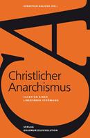 Verlag Graswurzelrevolution Christlicher Anarchismus
