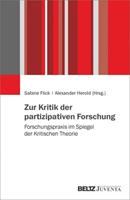 Juventa Verlag ein Imprint der Julius Beltz GmbH & Co. KG Zur Kritik der partizipativen Forschung