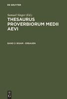 Samuel Singer Thesaurus proverbiorum medii aevi / Bisam - erbauen