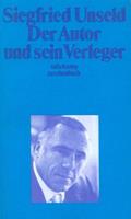 Siegfried Unseld Der Autor und sein Verleger
