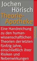 Jochen Hörisch Theorie-Apotheke