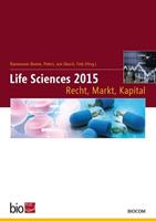 Biocom Ag Life Sciences 2015 – Recht, Markt, Kapital