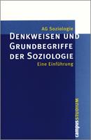 Campus Denkweisen und Grundbegriffe der Soziologie