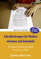 Andrea Kisch, Sabine Pauli Schreibstörungen bei Kindern erkennen und behandeln