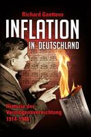 Richard Gaettens Inflation in Deutschland