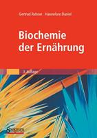Gertrud Rehner, Hannelore Daniel Biochemie der Ernährung
