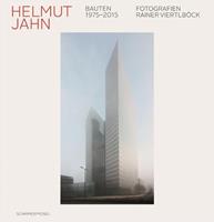 Helmut Jahn Bauten / Buildings 1975-2015