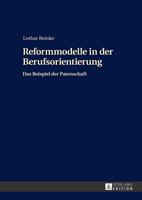 Lothar Beinke Reformmodelle in der Berufsorientierung