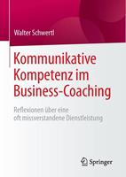 Walter Schwertl Kommunikative Kompetenz im Business-Coaching