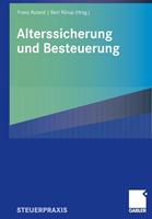 Dieter Birk, Harald Deisler, Wolfgang Förster, Klaus He Alterssicherung und Besteuerung