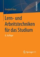 Friedrich Rost Lern- und Arbeitstechniken für das Studium