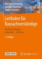 Karl-Heinz Keldungs, Joachim Ganschow, Norbert Arbeiter Leitfaden für Bausachverständige