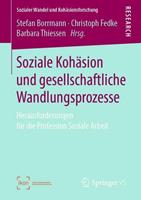 Springer Fachmedien Wiesbaden GmbH Soziale Kohäsion und gesellschaftliche Wandlungsprozesse