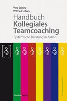 Vera Schley, Wilfried Schley Handbuch Kollegiales Teamcoaching