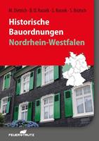 Matthias Dietrich, Stefan Rassek, Bernd-Dietrich Rassek, Sie Historische Bauordnungen - Nordrhein-Westfalen