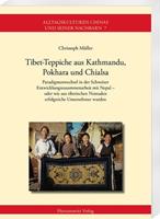 Christoph Müller Tibet-Teppiche aus Kathmandu, Pokhara und Chialsa