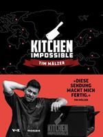 Tim MÃlzer Kitchen Impossible