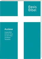 Deutsche Bibelgesellschaft BasisBibel. Auslese Taschenbuch