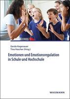 Waxmann Verlag GmbH Emotionen und Emotionsregulation in Schule und Hochschule