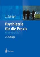 Josef SchÃ¶pf Psychiatrie fÃ¼r die Praxis