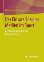 Springer Fachmedien Wiesbaden GmbH Der Einsatz Sozialer Medien im Sport