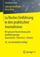 Gabriele Hooffacker, Klaus Meier La Roches EinfÃ¼hrung in den praktischen Journalismus