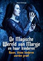Attie Dotinga De Magische Wereld van Margje en haar kinderen -  (ISBN: 9789464430929)