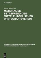 De Gruyter Materialien betreffend den mitteleuropÃischen Wirtschaftsverein