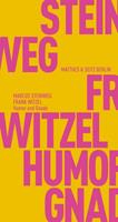 Frank Witzel, Marcus Steinweg Humor und Gnade