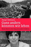 Margot KÃssmann Ganz anders kÃ¶nnten wir leben